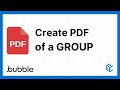 How to create a PDF of a group - Bubble.io tutorial