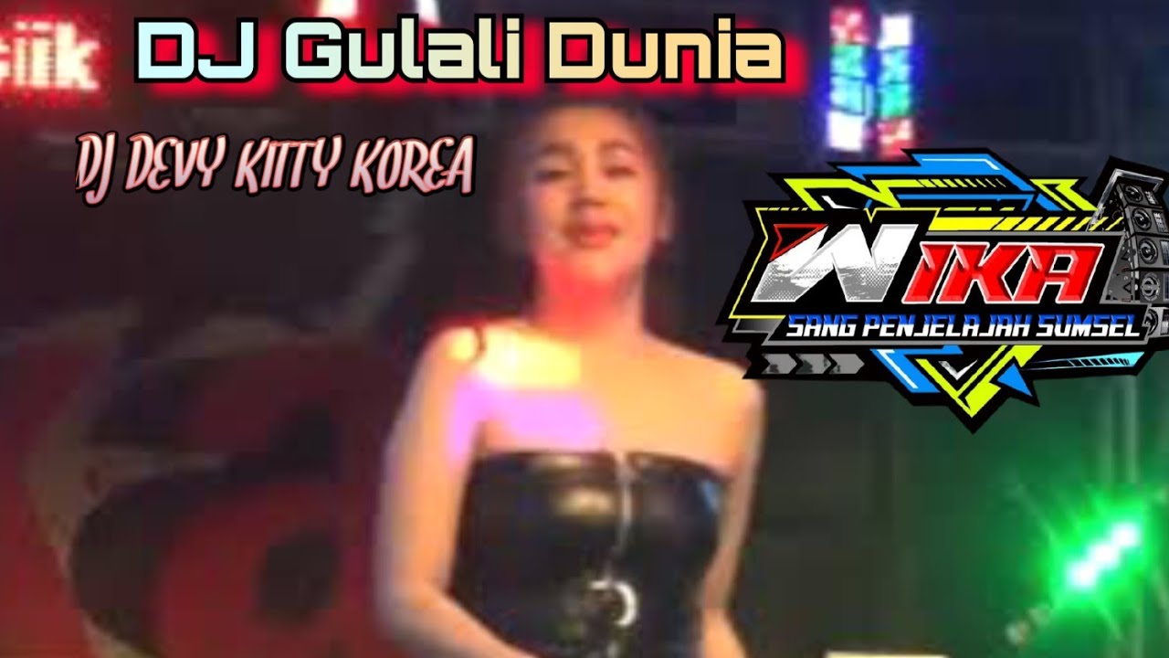 DJ GULALI DUNIA‼️ OT WIKA MUSIK PALEMBANG ‼️ DJ SEKSI‼️DJ DEVY KITTY