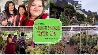 Plant Shop With Us..🍃🌱| Indoor Plants🪴| Aesthetic Nursery Vlog Milnaz Vlog💚