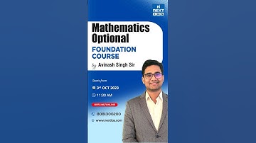 Mathematics Optional Foundation Course by Avinash Singh Sir | UPSC NEXT IAS