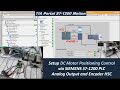 MS04a. [DC Motor Positioning Control] Setup Positioning Axis via Analog Output, DC Motor, &amp; Encoder