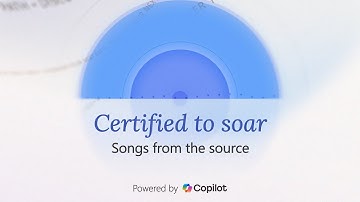 Certified to soar - Powered by Copilot