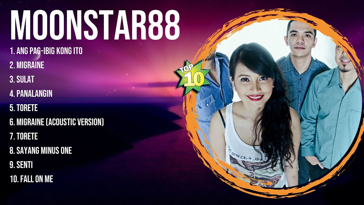 Moonstar88 Greatest Hits OPM Tagalog Music Ever ~ The Very Best Songs Of All Time