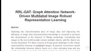 RRL GAT Graph Attention Network Driven Multilabel Image Robust Representation Learning