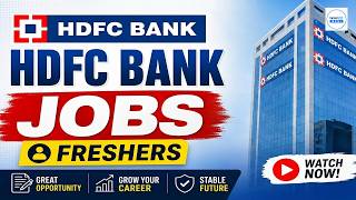 HDFC Bank Jobs 2026 | Freshers Hiring | Private Bank Job Vacancy | Apply Online