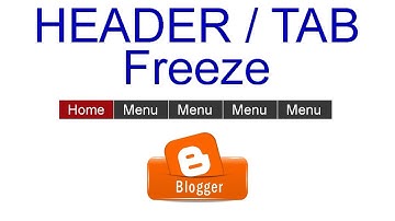 CARA MEMBUAT HEADER & TAB MENU BLOG FREEZE ( TIDAK BERGERAK KETIKA DI SCROLL )
