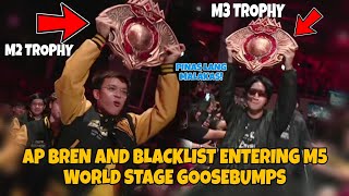 AP BREN and BLACKLIST entering M5 STAGE goosebumps Dinala ang M2 and M3 TROPHY 🏆