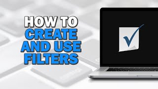 How To Create And Use Filters in Smartsheet (Quick Tutorial)