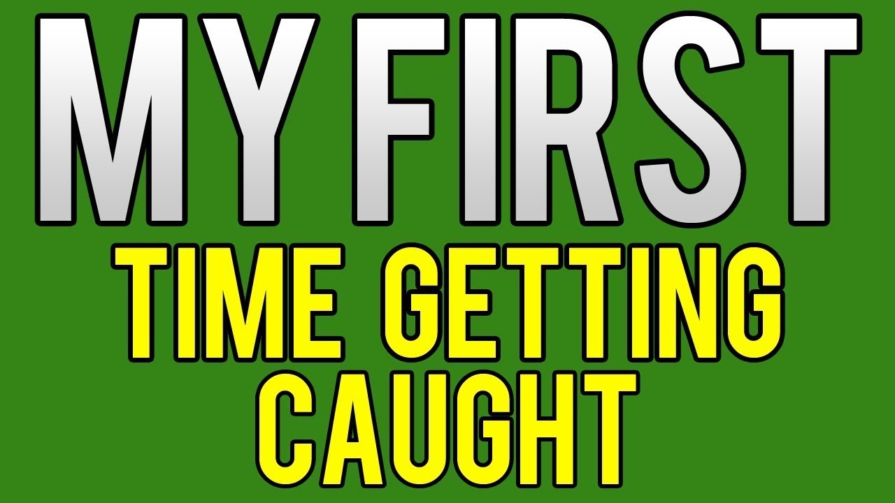 My First Time Getting Caught Masturbating (Reupload) YouTube