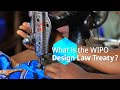 Explained what is wipos design law treaty