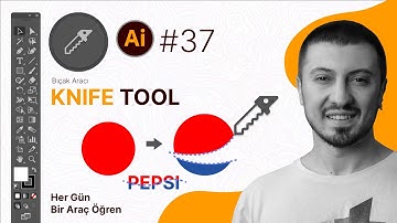 Adobe Illustrator "Knife Tool" Nasıl Kullanılır? Araçlar Paneli #37