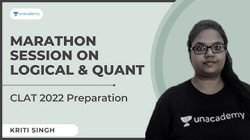 Marathon Session on Logical Reasoning and Quantitative Techniques | CLAT 2022 Preparation | Kriti
