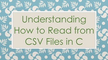 Understanding How to Read from CSV Files in C