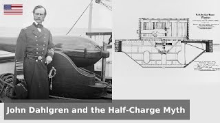 John Dahlgren and the Half Charge Myth - Did USS Monitor go into battle under-powered? by Drachinifel 63,149 views 2 weeks ago 17 minutes