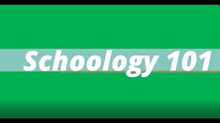 Schoology 101 for Students