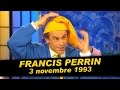 Francis Perrin est dans Coucou c'est nous - Emission complète