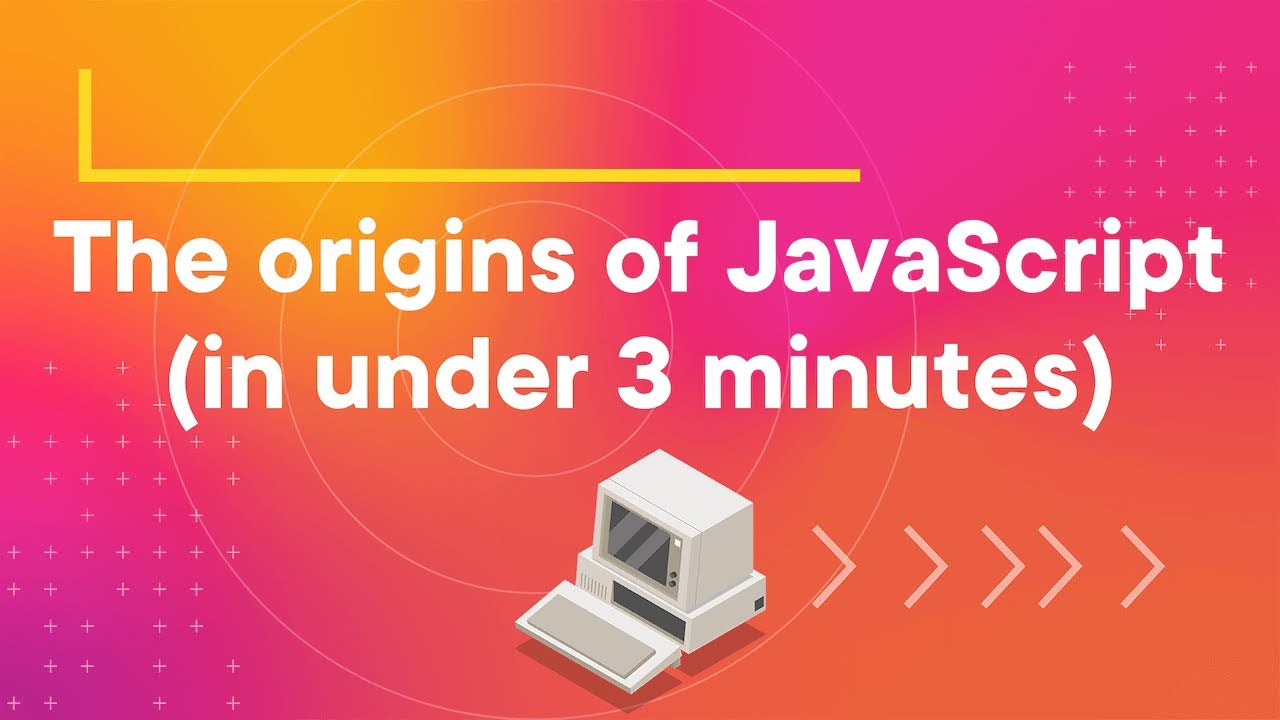 The origins of JavaScript (in under 3 minutes) - YouTube