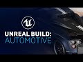 Unreal Build: Automotive 2021 | Full Event Video | Unreal Engine