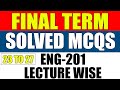 ENG201 Final Term Preparation 2025 | ENG201 Final Term MCQS | ENG201 Term Short Lectures