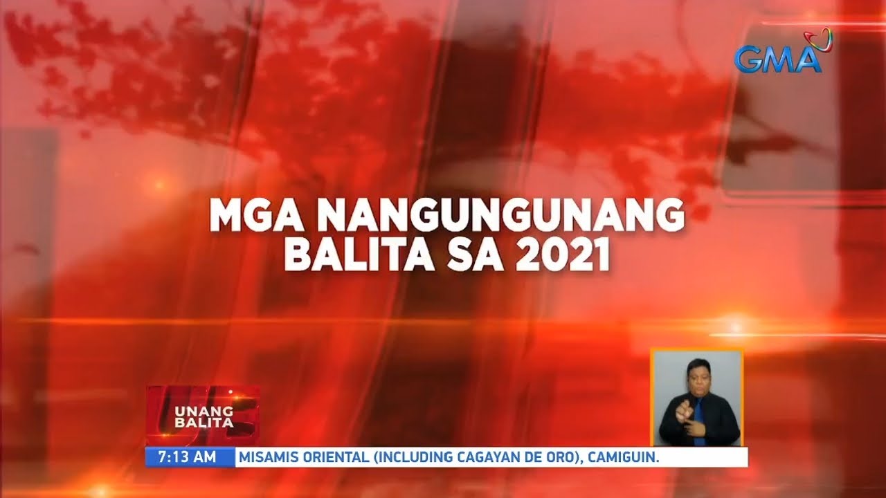 Mga nangunang balita sa 2021 | UB - YouTube