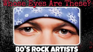 EYES MYSTERY CHALLENGE! Guess the 80's Rock Artist's by Their Eyes • Best Classic Rock Music Quiz screenshot 2