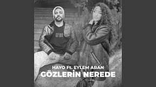 Gözlerin Nerede - Hayo Eylem aran