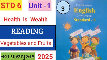 STD 6 English Unit 1 Health is wealth unit 1 Reading vegetables and Fruits|STD 6 New Textbook