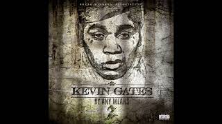 Kevin Gates - Imagine That