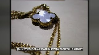 Customs agents in Louisville seize counterfeit jewelry with street value of  $950K
