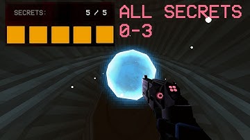 [UPDATED] ALL SECRETS in 0-3 | ULTRAKILL