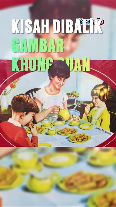 Kisah Dibalik Gambar Khong Guan #truestory #facts #misteri
