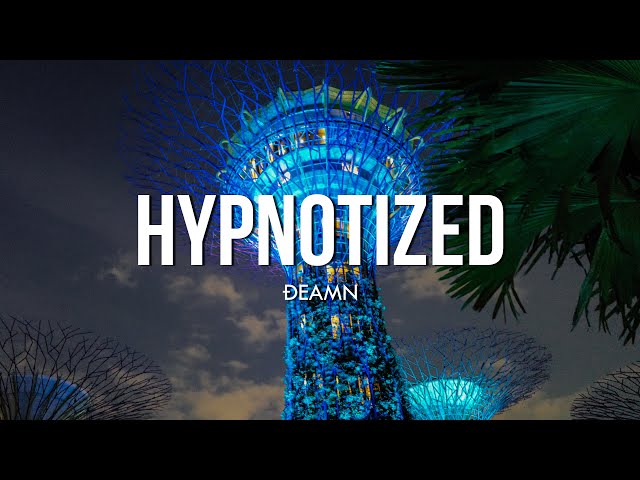 DEAMN - Hypnotized (Lyrics) class=