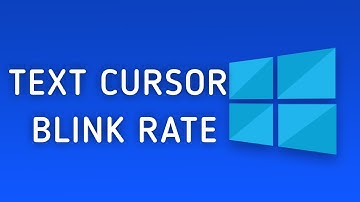 How to Change Text Cursor Blink Rate in Windows 10
