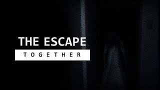 The Ghost Wont Let Us Leave | The Escape Together