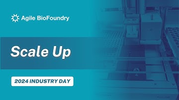 Agile BioFoundry Scale Up
