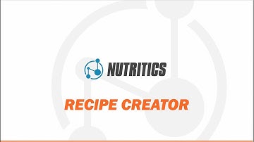 Nutritics Tutorials - Recipe Creator
