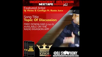 Dj Views, Configa & Ruste Juxx - Topic of Discussion feature