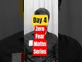 Day 4- Zero Fear Maths Series #cafoundation #maths #charteredaccountant #cmapoint #cafoundationmaths