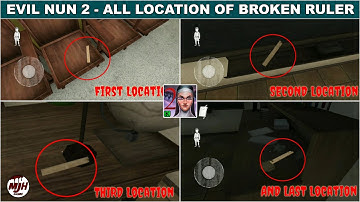 Evil Nun 2 - Broken Ruler All Locations - Make Joke Horror Game