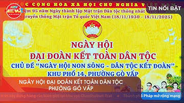 NGÀY HỘI ĐẠI ĐOÀN KẾT TOÀN DÂN TỘC PHƯỜNG GÒ VẤP