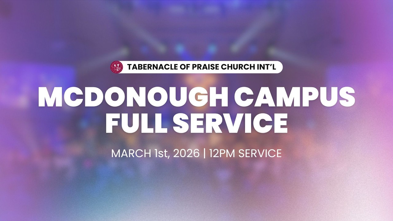 TOPCI McDonough Sunday 12PM Service | March 1st, 2026