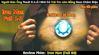 Tỷ Phú Ve Chai Đam Mê Công Nghệ Chế Tạo Toàn Hàng Nóng | Review Phim Iron Man