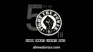 Fight the Power - Public Enemy (Ahmed Sirour's Sankofa remix)  🎶HIP HOP 50th!! ✊🏾
