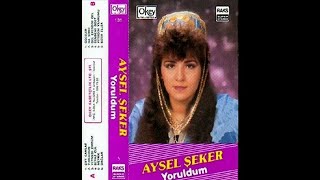 AYSEL ŞEKER-SARHOŞ-YÜRÜ YALAN DÜNYA