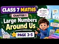 Class 7 Maths || Chapter 1 - Large Numbers Around Us || Page 3-5 ||