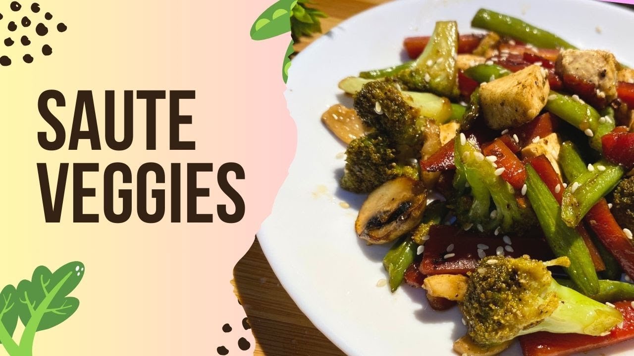 Saute veggies Vegetable stir fry Healthy recipe for weight loss