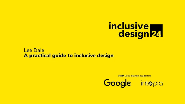 Lee Dale / A practical guide to inclusive design #id24 2023 - DayDayNews