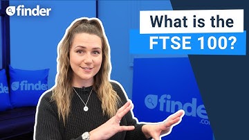 What is the FTSE 100?