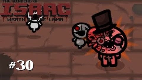 The Binding of Isaac: Wrath of the Lamb - Part 30 - Item Collecting Redux!
