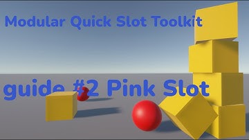 Modular Quick Slot Toolkit guide #3 Pink Slot